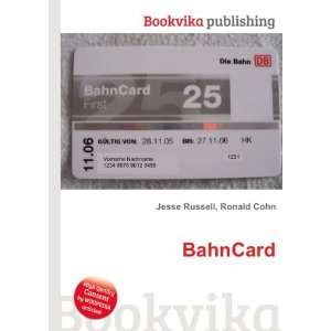  BahnCard: Ronald Cohn Jesse Russell: Books