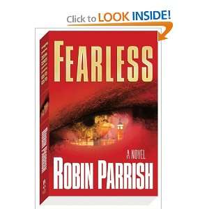    Fearless (Dominion Trilogy #2) [Paperback]: Robin Parrish: Books