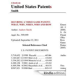 Securing a Video Game Patent: What, Why, When, Who and How: Drew Smith 