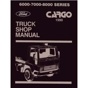 1990 FORD CARGO TRUCK Shop Service Repair Manual Book 