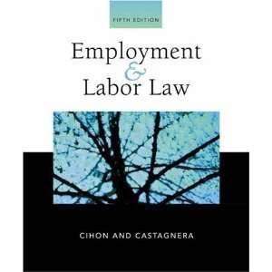    Employment and Labor Law [Hardcover] Patrick J. Cihon Books