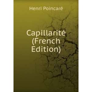  CapillaritÃ© (French Edition) Henri PoincarÃ© Books