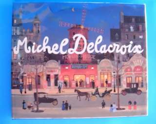 Michel Delacroix 1st Ed 2nd Printing Rare 1987 9780941393058  