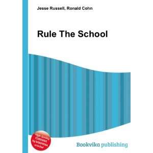  Rule The School Ronald Cohn Jesse Russell Books