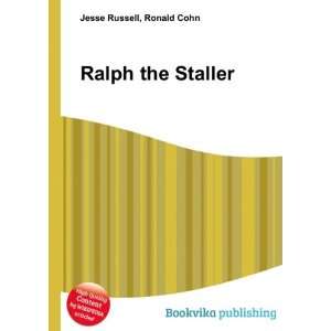  Ralph the Staller Ronald Cohn Jesse Russell Books