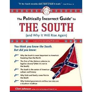   South (and Why It Will Rise Again) [Paperback] Clint Johnson Books