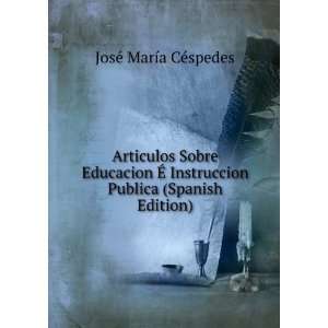   Publica (Spanish Edition): JosÃ© MarÃ­a CÃ©spedes: Books