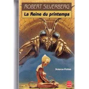    La reine du printemps (9782253071839) Silverberg Robert Books