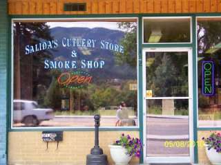 SALIDA CUTLERY & SMOKE SHOP IS A GREAT LITTLE STORE LOCATED IN SALIDA 