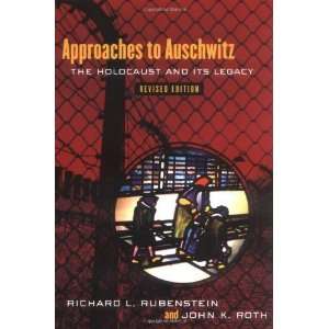   The Holocaust and Its Legacy [Paperback] Richard L. Rubenstein Books