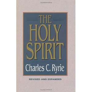  The Holy Spirit [Paperback] Charles C. Ryrie Books