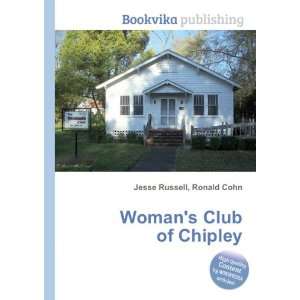  Womans Club of Chipley Ronald Cohn Jesse Russell Books