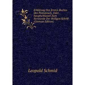   Berstande Der Heiligen Schrift (German Edition) Leopold Schmid Books