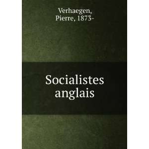  Socialistes anglais Pierre, 1873  Verhaegen Books