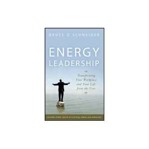  Energy Leadership Transforming Your Workplace & Your Life 