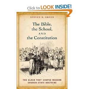 the School, and the Constitution The Clash that Shaped Modern Church 