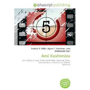  Ami Koshimizu (9786133742208) Books