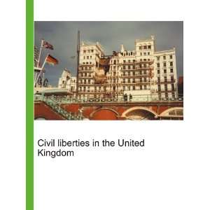  Civil liberties in the United Kingdom: Ronald Cohn Jesse 