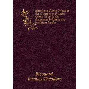 Histoire de Sainte Colette et des Clarisses en Franche ComtÃ©  d 