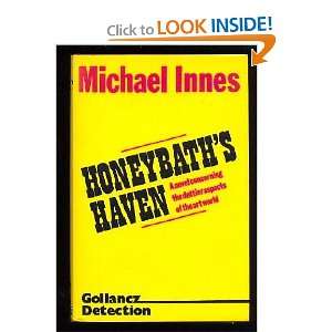  Honeybaths Haven Michael (J. I. M. Stewart) Innes Books
