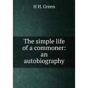  The simple life of a commoner an autobiography H H 