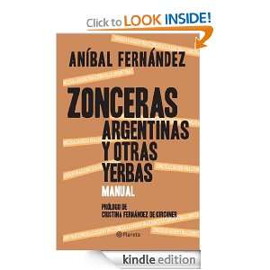 Zonceras argentinas y otras yerbas (Spanish Edition) Fernández 