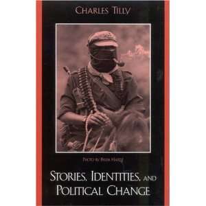   , Identities, and Political Change [Paperback] Charles Tilly Books