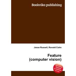    Feature (computer vision): Ronald Cohn Jesse Russell: Books