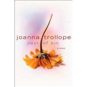  Next of Kin [Hardcover] Joanna Trollope Books