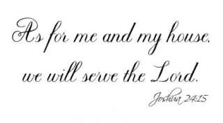As for me and my house servethe Lord Vinyl Wall Art Words Decals 
