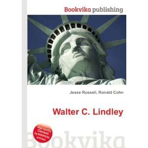  Walter C. Lindley Ronald Cohn Jesse Russell Books