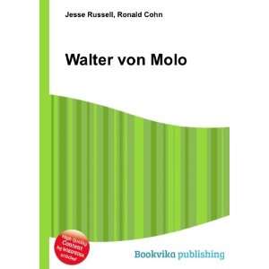 Walter von Molo Ronald Cohn Jesse Russell  Books