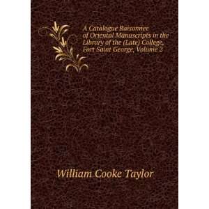   ) College, Fort Saint George, Volume 2 William Cooke Taylor Books