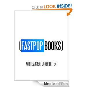 Write A Great Cover Letter (FastPop Books) FastPop Books