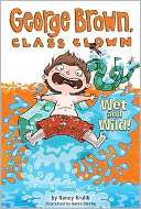 Wet and Wild (George Brown, Class Clown Series #5)