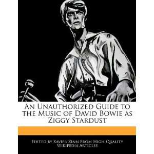   of David Bowie as Ziggy Stardust (9781241593346) Xavier Zinn Books