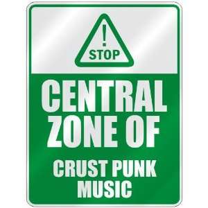  STOP  CENTRAL ZONE OF CRUST PUNK  PARKING SIGN MUSIC 