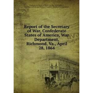  Report of the Secretary of War, Confederate States of 