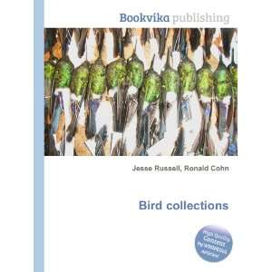  Bird collections Ronald Cohn Jesse Russell Books
