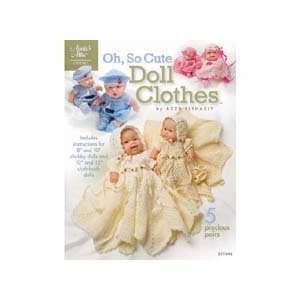   Publications Annies Attic Oh; So Cute Doll Clothes