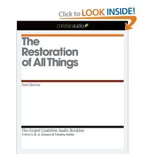  The Restoration of All Things (The Gospel Coalition Audio 