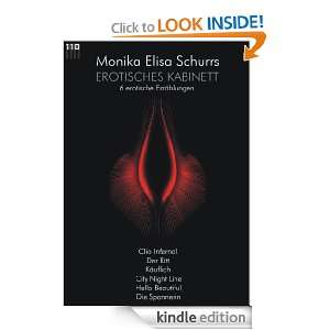 Monika Elisa Schurrs EROTISCHES KABINETT Band1 (German Edition 