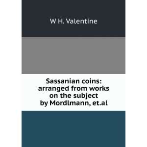  Sassanian coins: W H. Valentine: Books