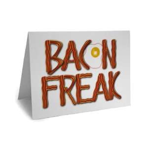 Bacon Freak Greeting Card: Grocery & Gourmet Food