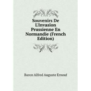  De LInvasion Prussienne En Normandie (French Edition) Baron 