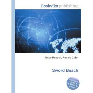 Sword Beach Ronald Cohn Jesse Russell  Books