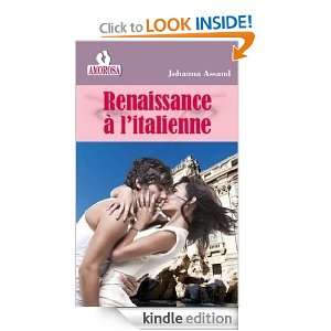 Renaissance à lItalienne (French Edition) Johanna Assand  