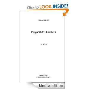 orgueil des humbles (French Edition) Albert Hamou  