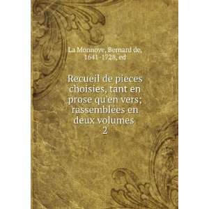   ©es en deux volumes . 2 Bernard de, 1641 1728, ed La Monnoye Books