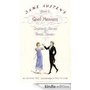   Guide to Good Manners: Compliments, Charades and Horrible Blunders